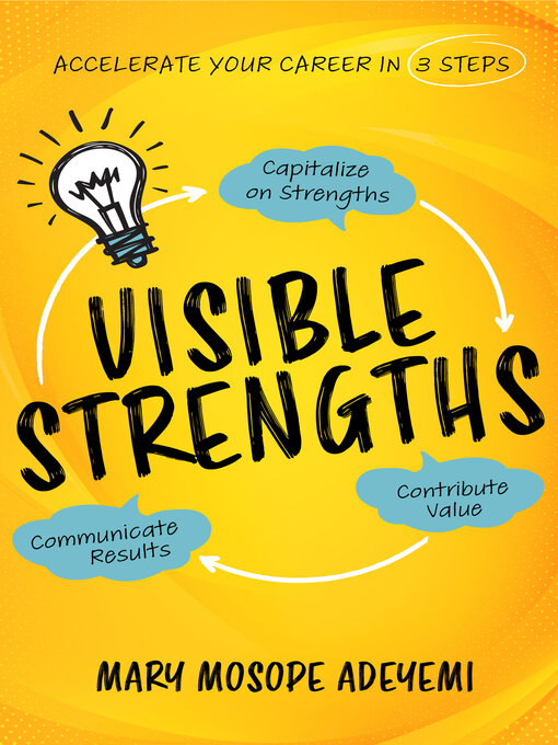 Title details for Visible Strengths by Mary Mosope Adeyemi - Available